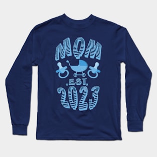 Mom est 2023 Long Sleeve T-Shirt